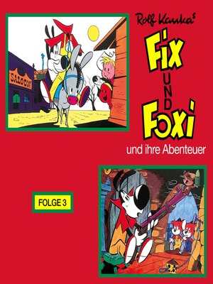 cover image of Fix und Foxi, Fix und Foxi und ihre Abenteuer, Folge 3